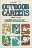 GUIDE TO OUTDOOR CAREERS. 